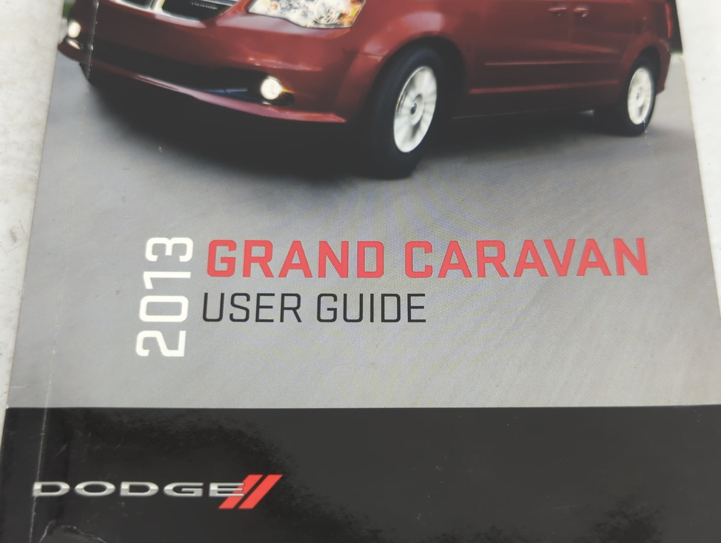 2013 Dodge Grand Caravan Owners Manual Book Guide P/N:13Y532-926-AA OEM Used Auto Parts - Oemusedautoparts1.com