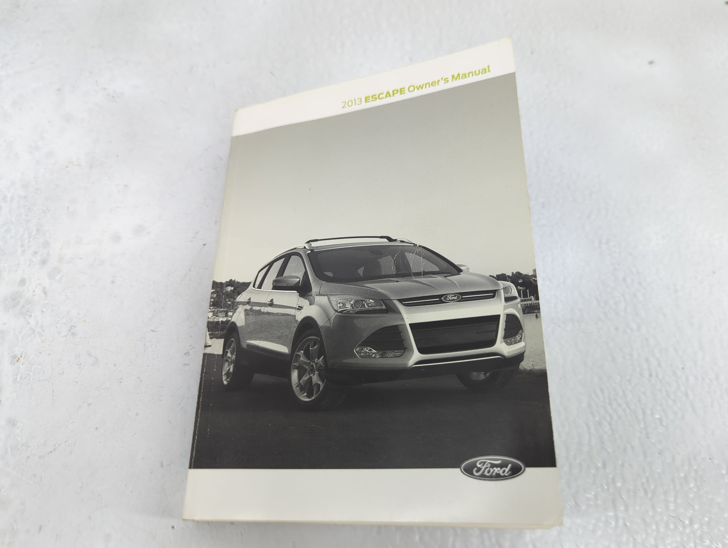 2013 Ford Escape Owners Manual Book Guide OEM Used Auto Parts - Oemusedautoparts1.com