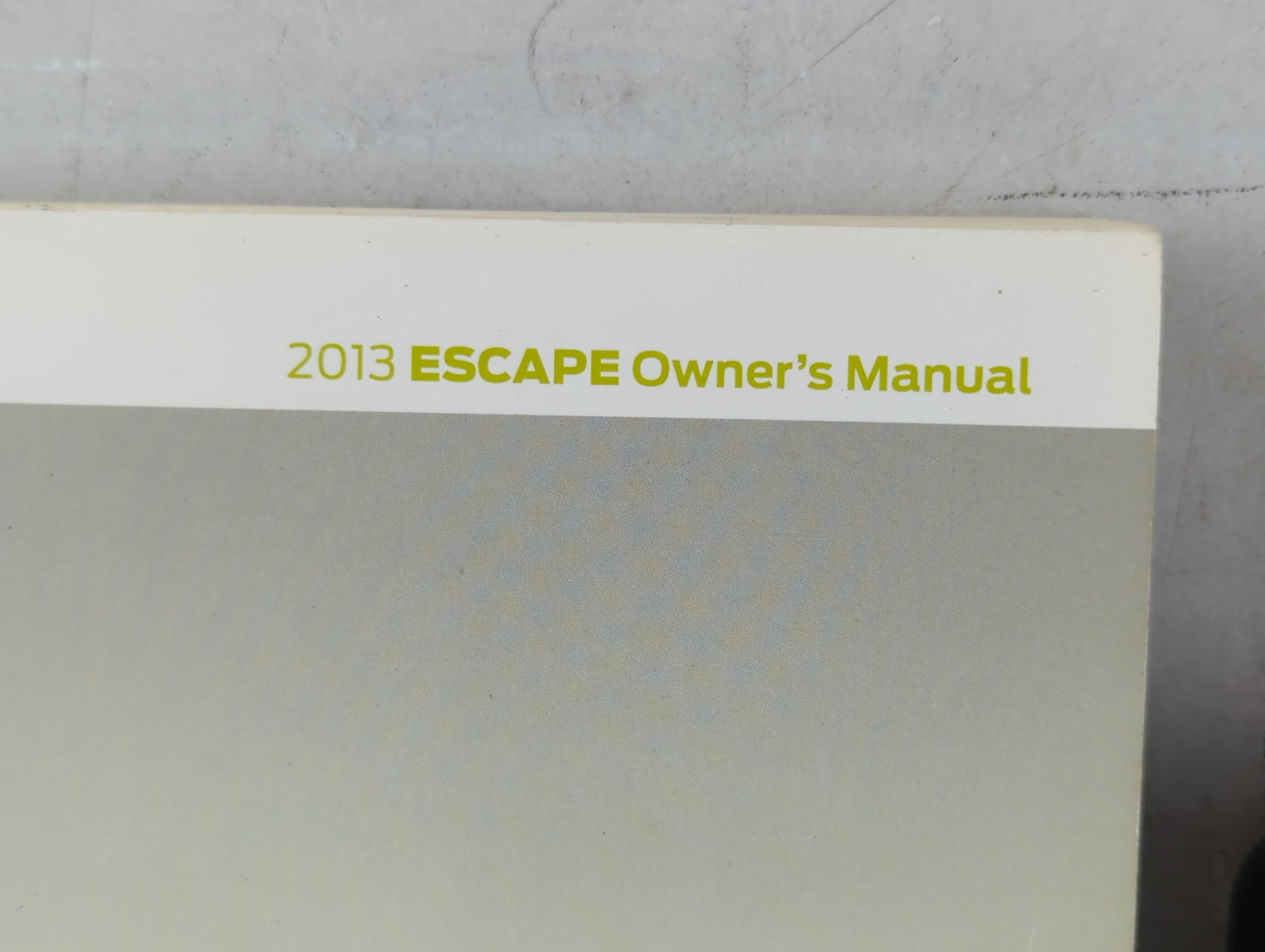 2013 Ford Escape Owners Manual Book Guide P/N:DJ5J 19A321 AA OEM Used Auto Parts - Oemusedautoparts1.com