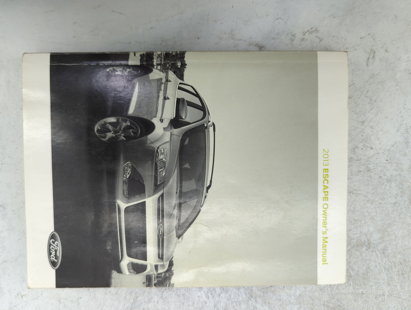 2013 Ford Escape Owners Manual Book Guide P/N:DJ5J19A321AA OEM Used Auto Parts - Oemusedautoparts1.com