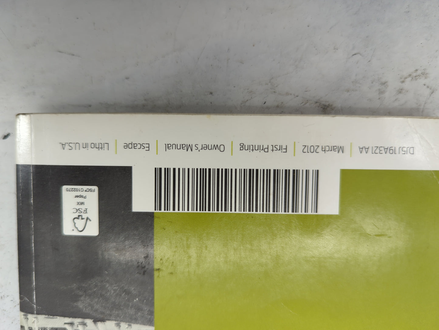 2013 Ford Escape Owners Manual Book Guide P/N:DJ5J19A321AA OEM Used Auto Parts - Oemusedautoparts1.com