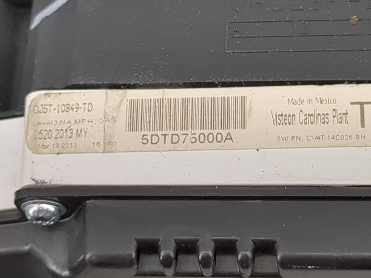 2013-2014 Ford Escape Instrument Cluster Speedometer Gauges P/N:DJ5T-10849-TD 5DTD75000A Miles: Fits Fits 2013 2014 OEM Used
