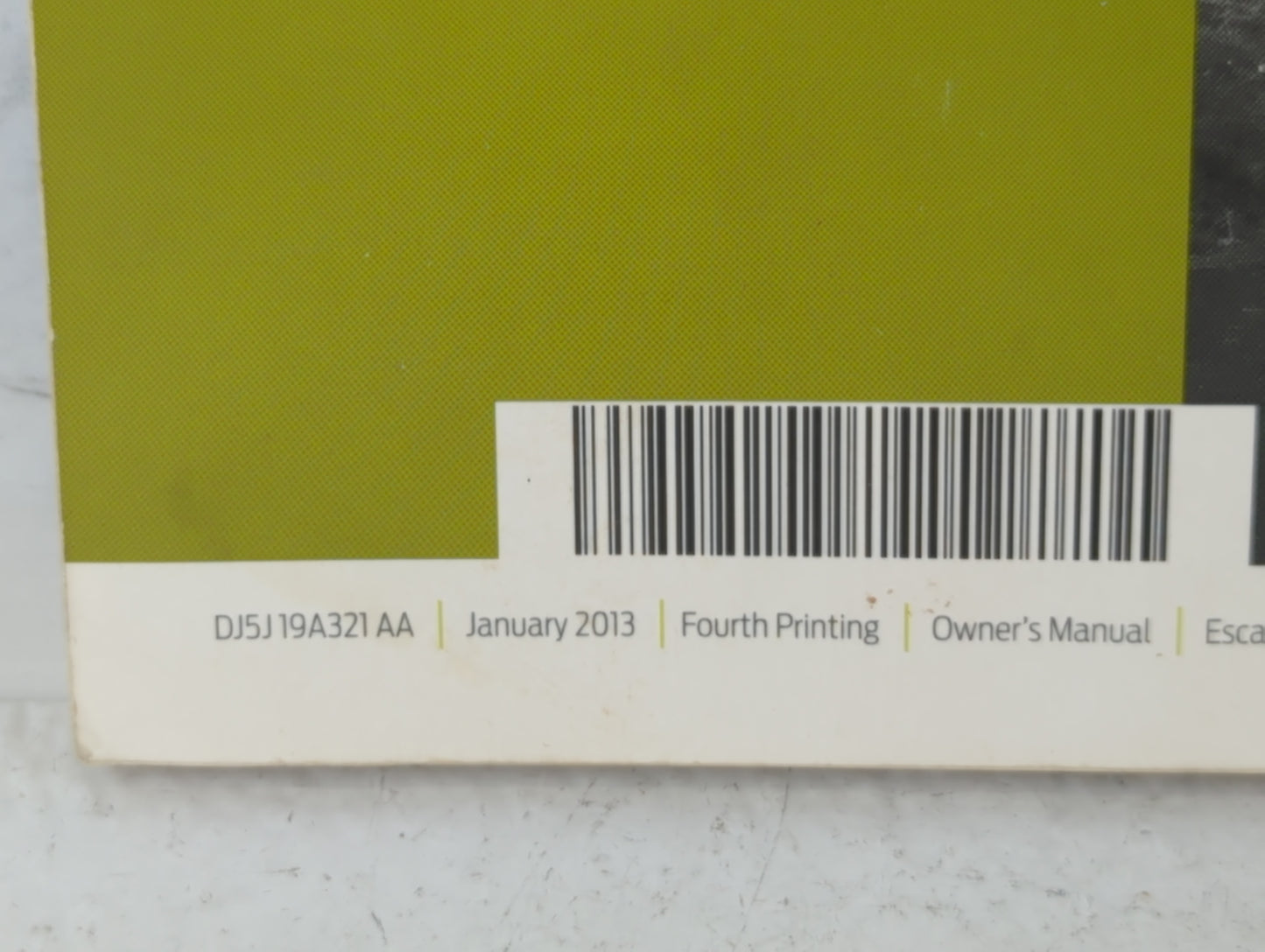 2013 Ford Escape Owners Manual Book Guide P/N:DJ5J19A321 AA OEM Used Auto Parts - Oemusedautoparts1.com