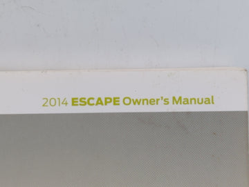 2013 Ford Escape Owners Manual Book Guide P/N:EJ5J 19A321 AB OEM Used Auto Parts