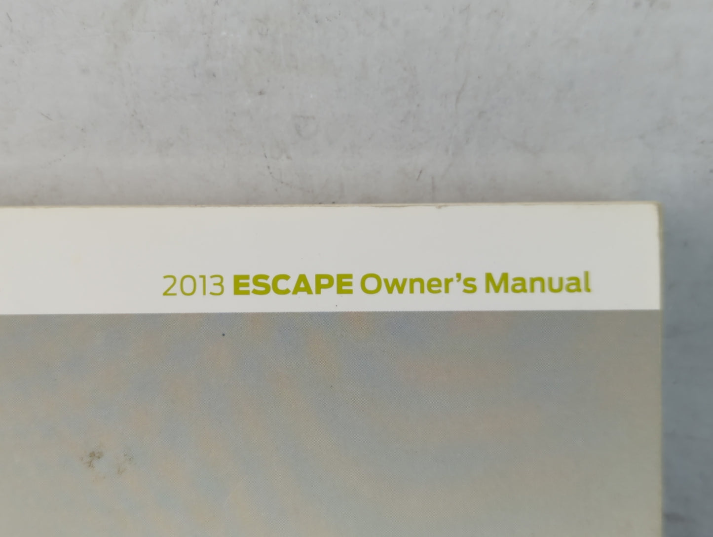 2013 Ford Escape Owners Manual Book Guide P/N:DJ5J 19A321 AA OEM Used Auto Parts - Oemusedautoparts1.com
