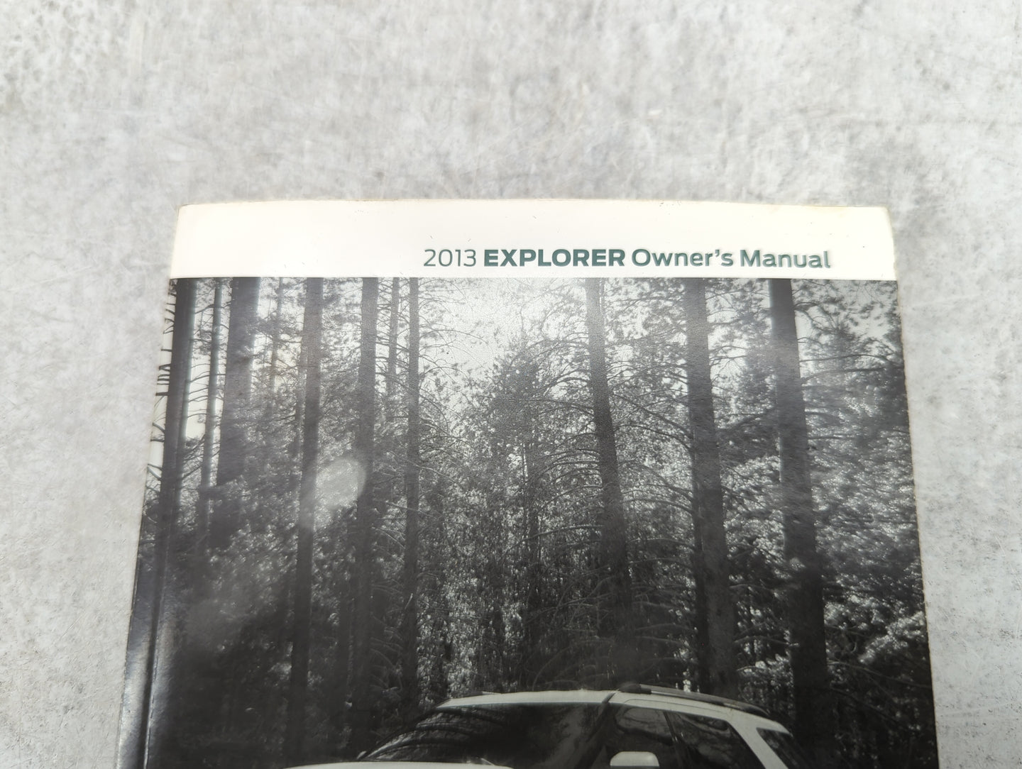 2013 Ford Explorer Owners Manual Book Guide P/N:DL2J19A321AB OEM Used Auto Parts - Oemusedautoparts1.com