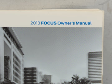 2013 Ford Focus Owners Manual Book Guide P/N:DM5J19A321AB OEM Used Auto Parts