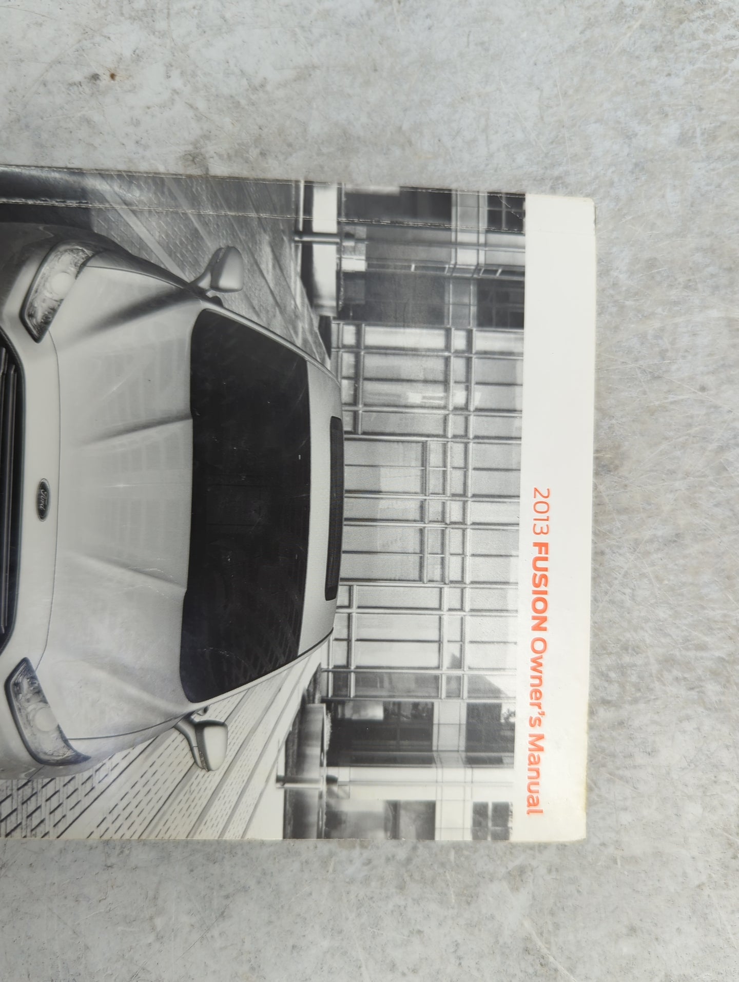 2013 Ford Fusion Owners Manual Book Guide P/N:DE5J19A321AA OEM Used Auto Parts - Oemusedautoparts1.com