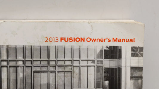 2013 Ford Fusion Owners Manual Book Guide OEM Used Auto Parts