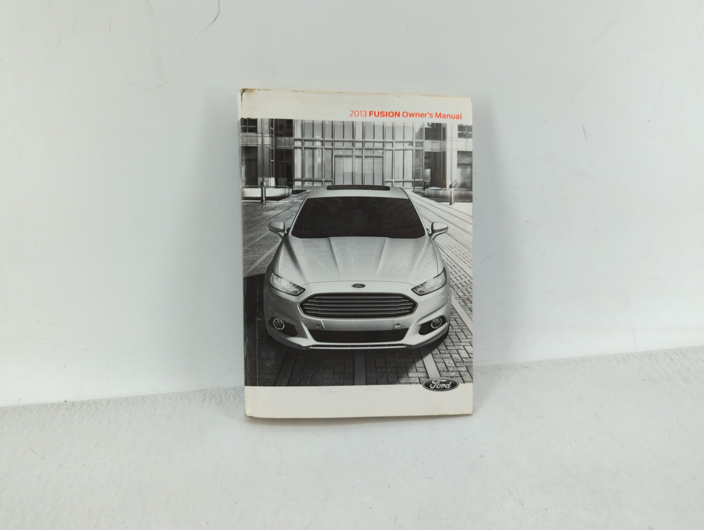 2013 Ford Fusion Owners Manual Book Guide OEM Used Auto Parts - Oemusedautoparts1.com