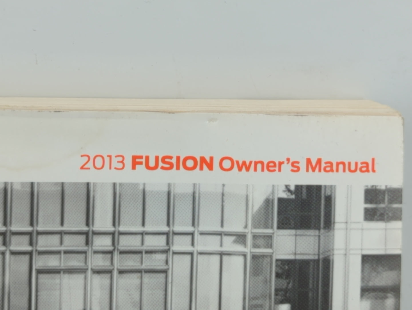 2013 Ford Fusion Owners Manual Book Guide OEM Used Auto Parts - Oemusedautoparts1.com