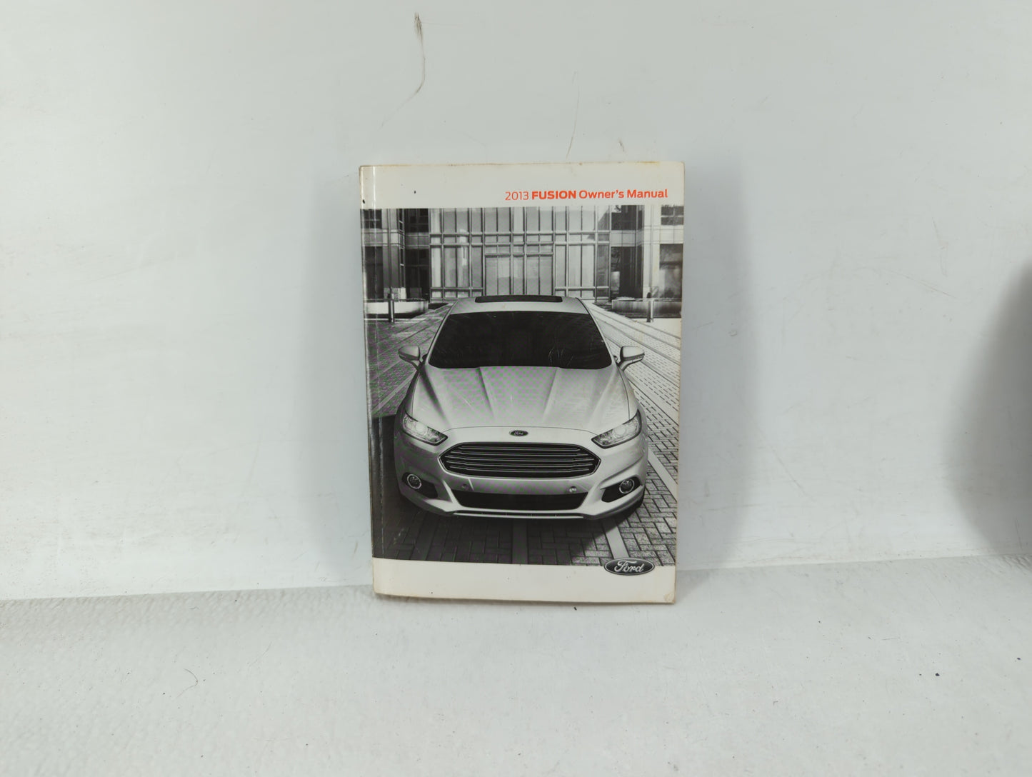 2013 Ford Fusion Owners Manual Book Guide OEM Used Auto Parts - Oemusedautoparts1.com