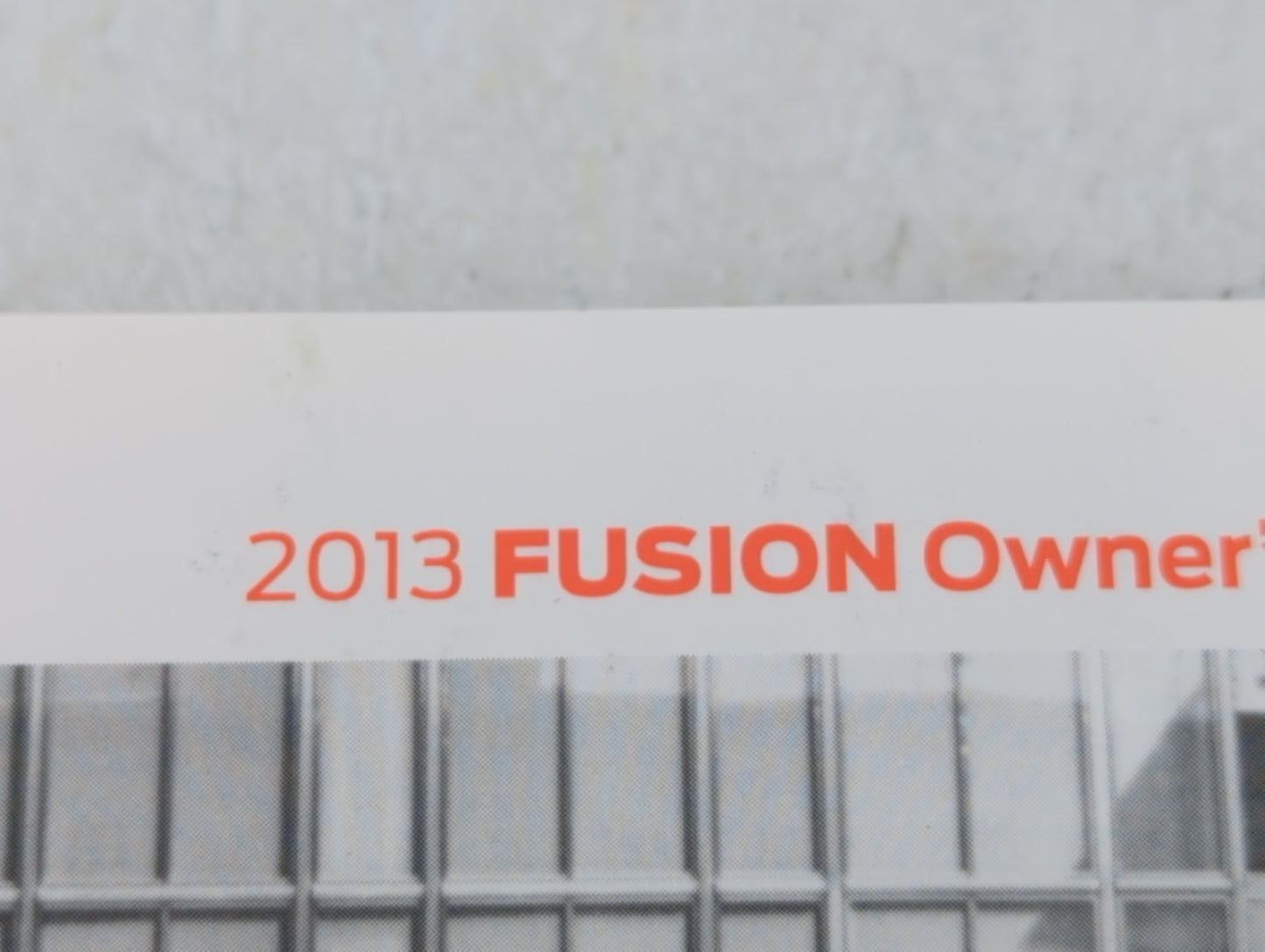 2013 Ford Fusion Owners Manual Book Guide P/N:DE5J 19A321 AA OEM Used Auto Parts - Oemusedautoparts1.com