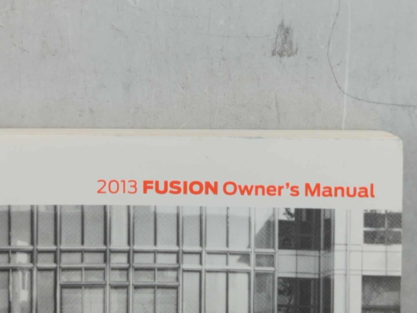 2013 Ford Fusion Owners Manual Book Guide P/N:DE5J 19A321 AA OEM Used Auto Parts - Oemusedautoparts1.com