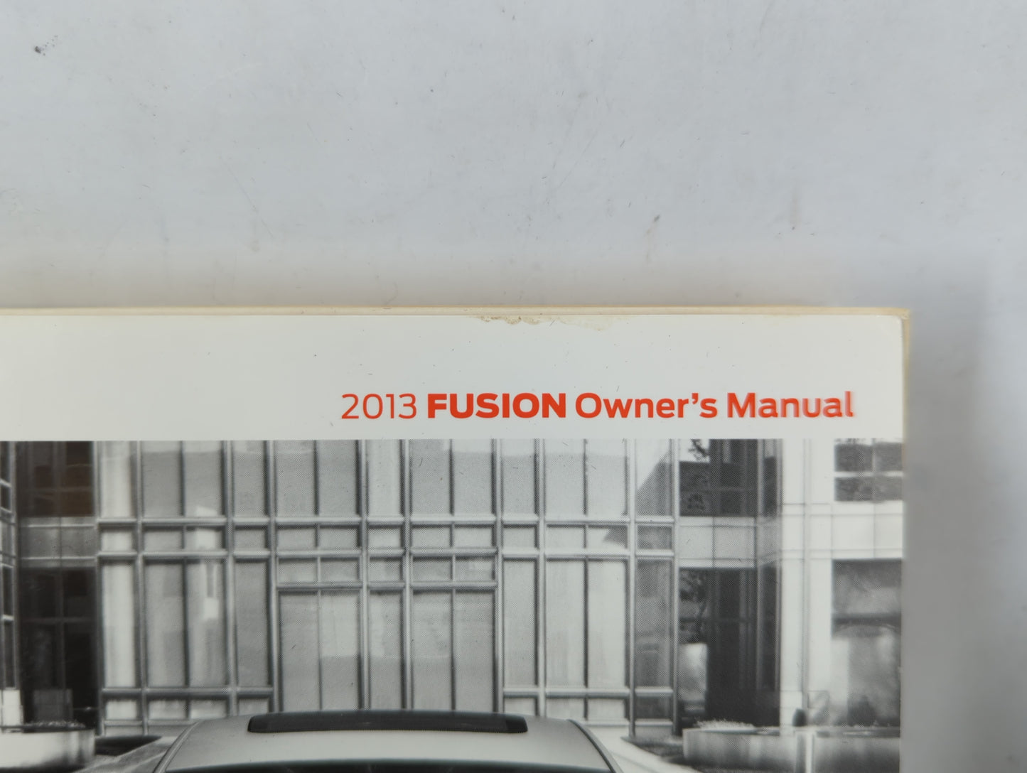 2013 Ford Fusion Owners Manual Book Guide P/N:DE5J 19A321 AA OEM Used Auto Parts - Oemusedautoparts1.com