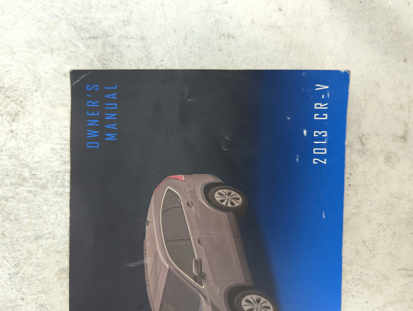 2013 Honda Cr-V Owners Manual Book Guide P/N:31T0A610 00X31-T0A-6100 OEM Used Auto Parts - Oemusedautoparts1.com