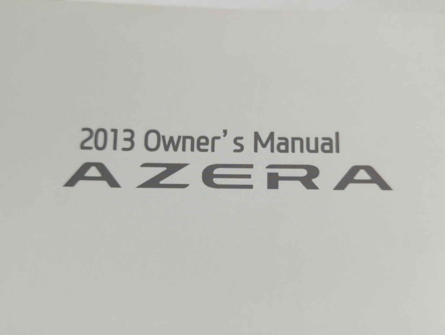 2013 Hyundai Azera Owners Manual Book Guide OEM Used Auto Parts - Oemusedautoparts1.com