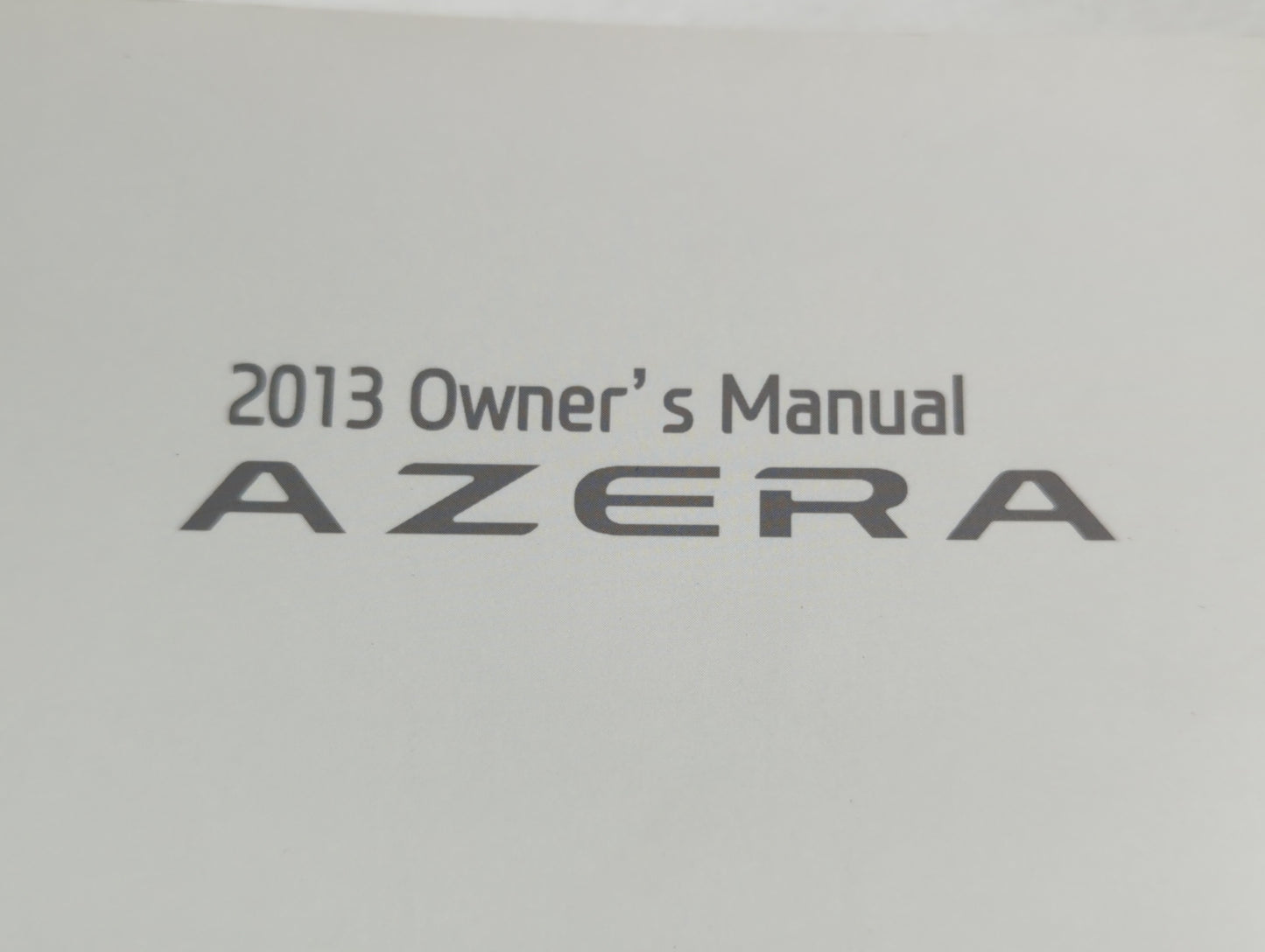 2013 Hyundai Azera Owners Manual Book Guide OEM Used Auto Parts - Oemusedautoparts1.com