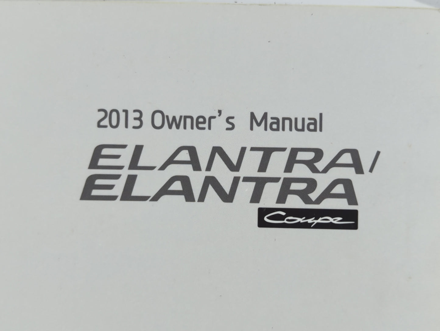 2013 Hyundai Elantra Owners Manual Book Guide P/N:A3X0-EU26F OEM Used Auto Parts - Oemusedautoparts1.com