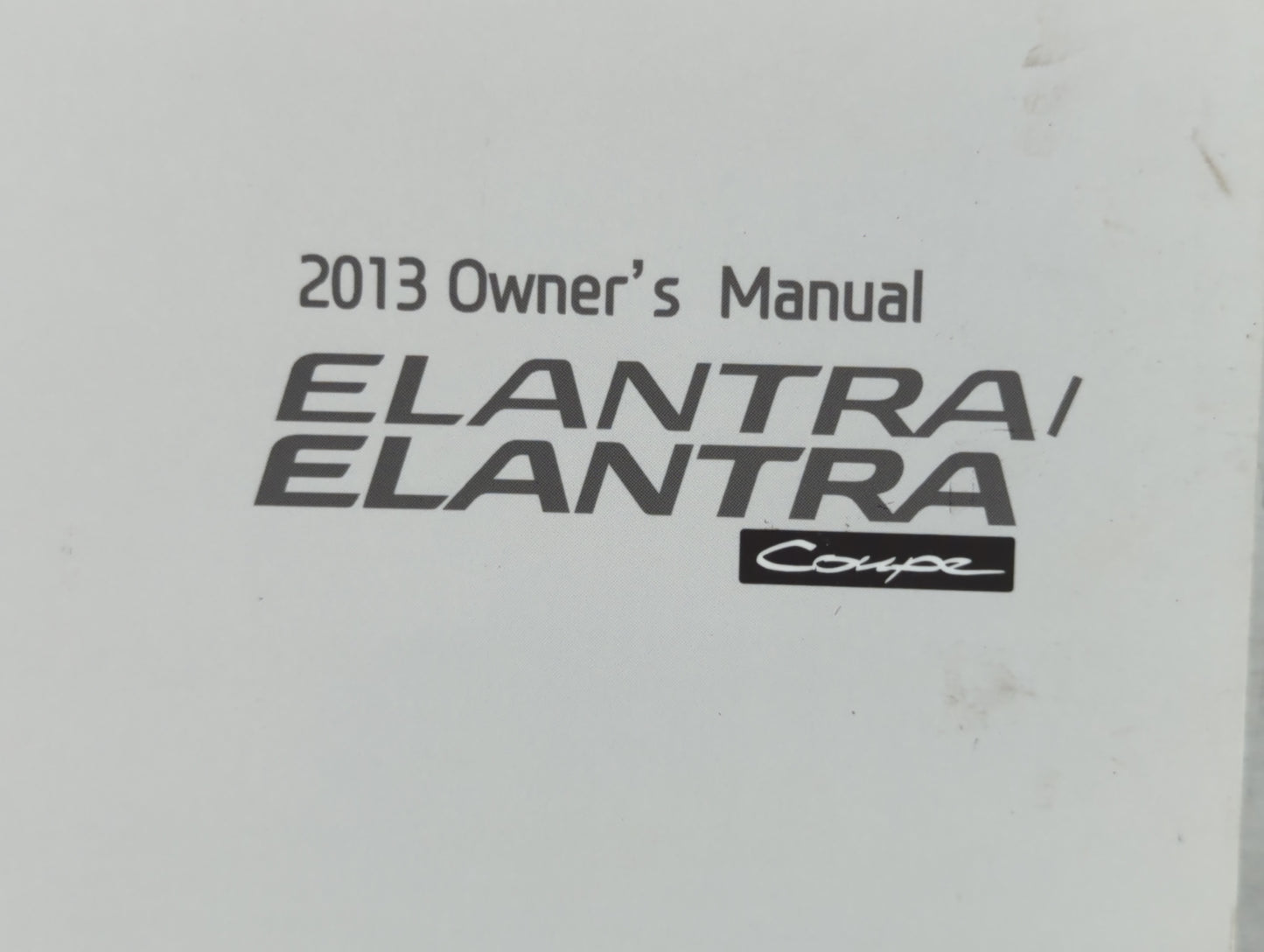 2013 Hyundai Elantra Owners Manual Book Guide P/N:A3X0-EU28G OEM Used Auto Parts - Oemusedautoparts1.com