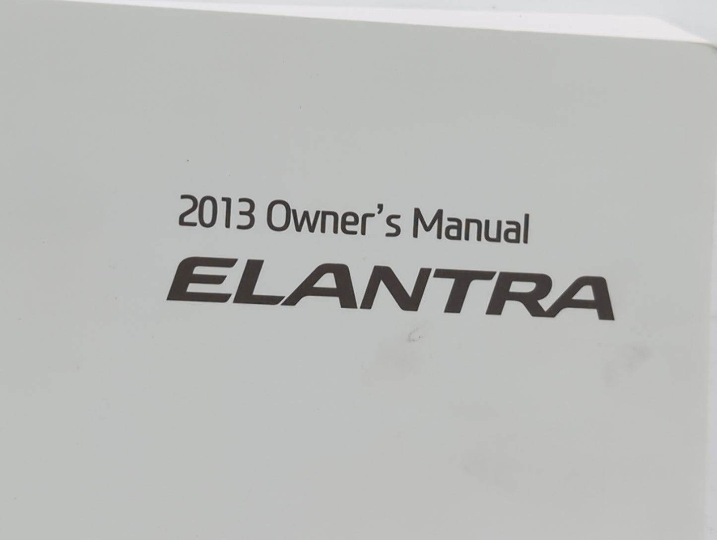 2013 Hyundai Elantra Owners Manual Book Guide OEM Used Auto Parts - Oemusedautoparts1.com