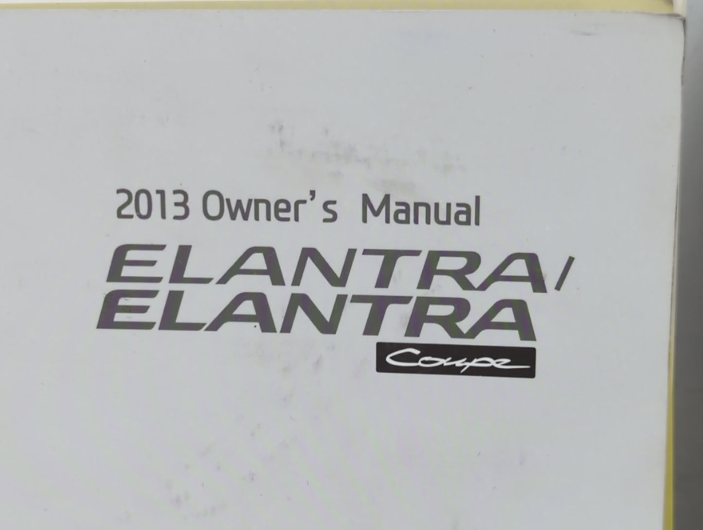 2013 Hyundai Elantra Owners Manual Book Guide P/N:A3X0-EU2NJ OEM Used Auto Parts - Oemusedautoparts1.com