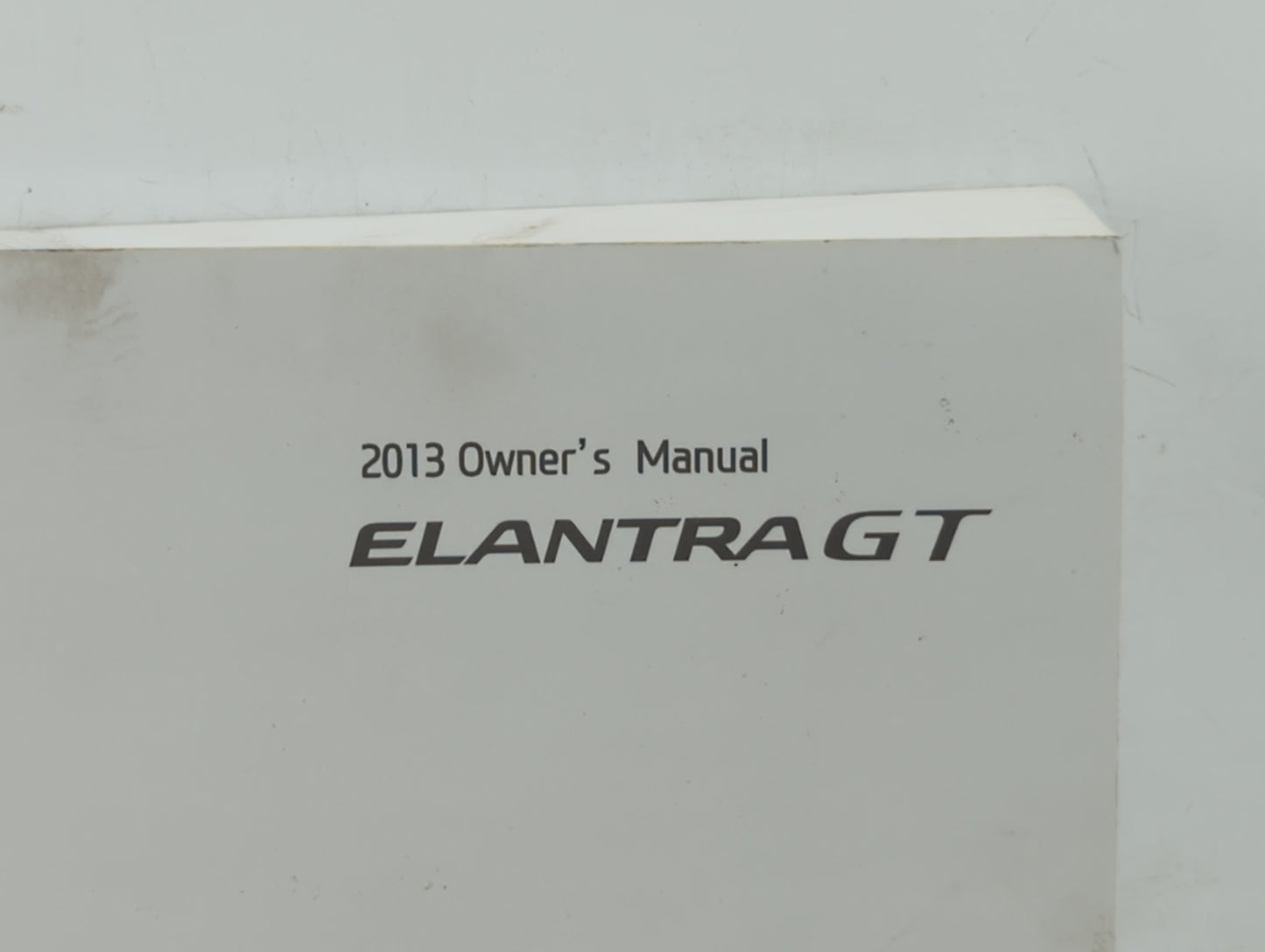 2013 Hyundai Elantra Gt Owners Manual Book Guide OEM Used Auto Parts - Oemusedautoparts1.com