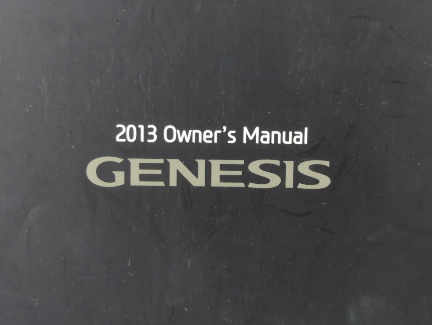 2013 Hyundai Genesis Owners Manual Book Guide P/N:A3MO-EU31C A3M0-EU31C OEM Used Auto Parts - Oemusedautoparts1.com
