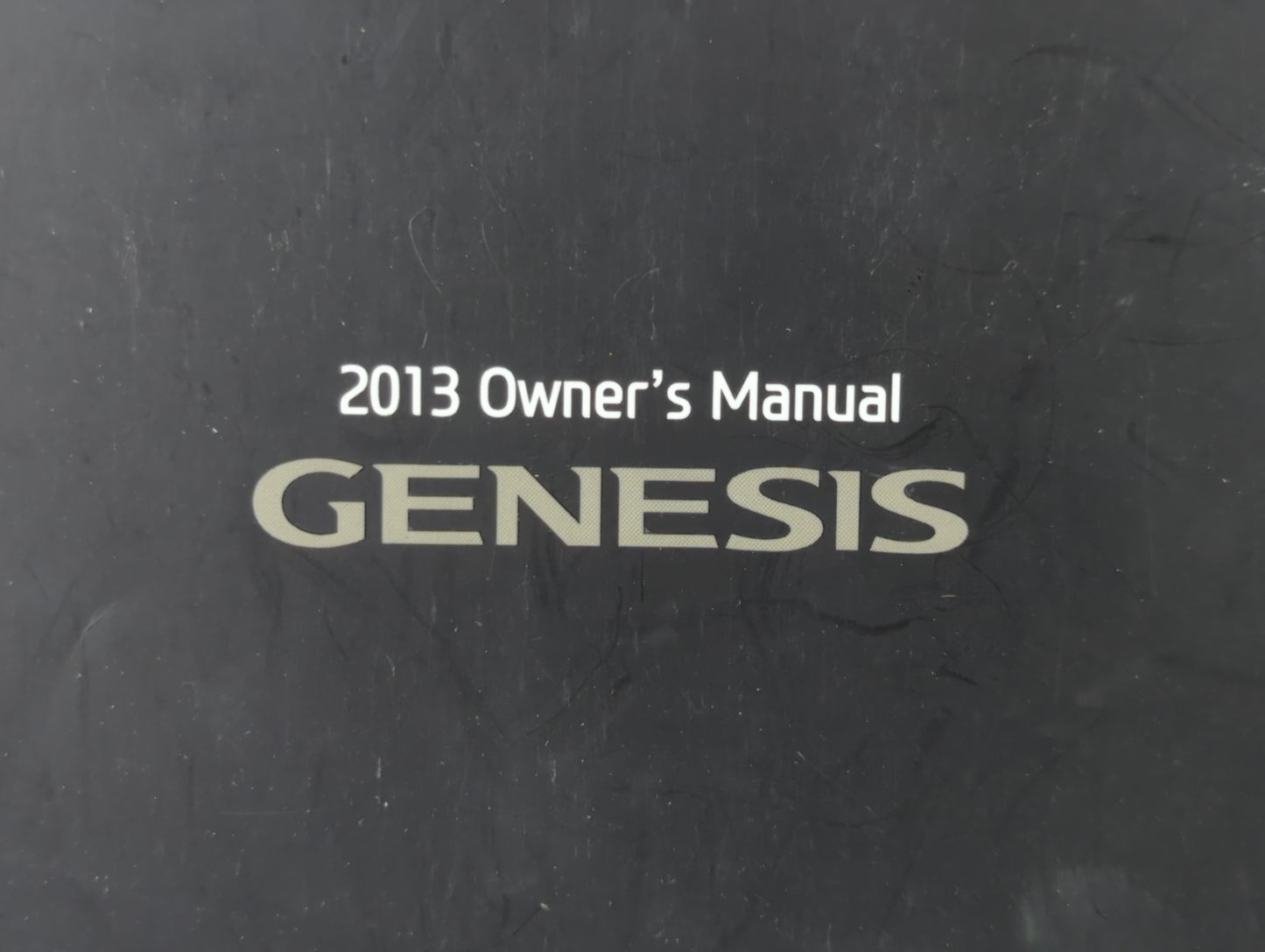 2013 Hyundai Genesis Owners Manual Book Guide P/N:A3MO-EU31C A3M0-EU31C OEM Used Auto Parts - Oemusedautoparts1.com