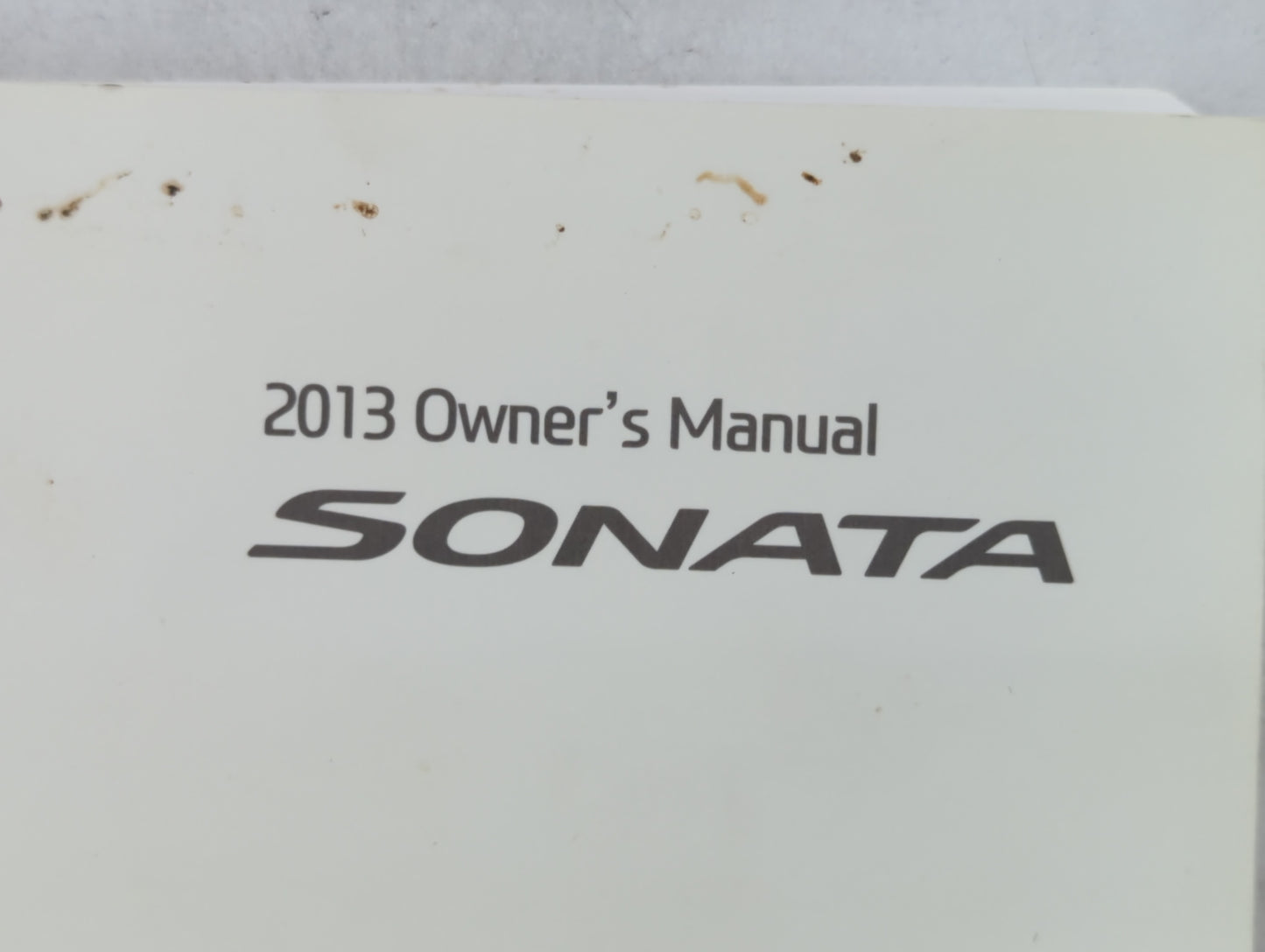 2013 Hyundai Sonata Owners Manual Book Guide P/N:A3S0-EU34F OEM Used Auto Parts - Oemusedautoparts1.com
