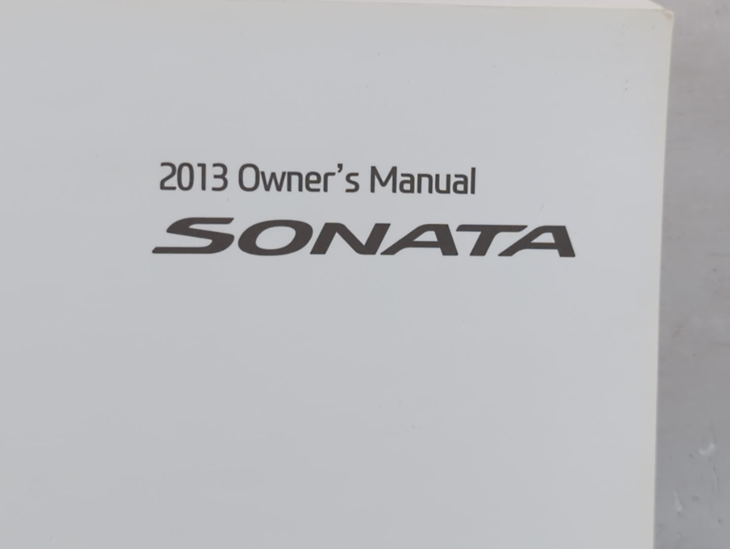 2013 Hyundai Sonata Owners Manual Book Guide P/N:A3S0-EU2NE OEM Used Auto Parts - Oemusedautoparts1.com