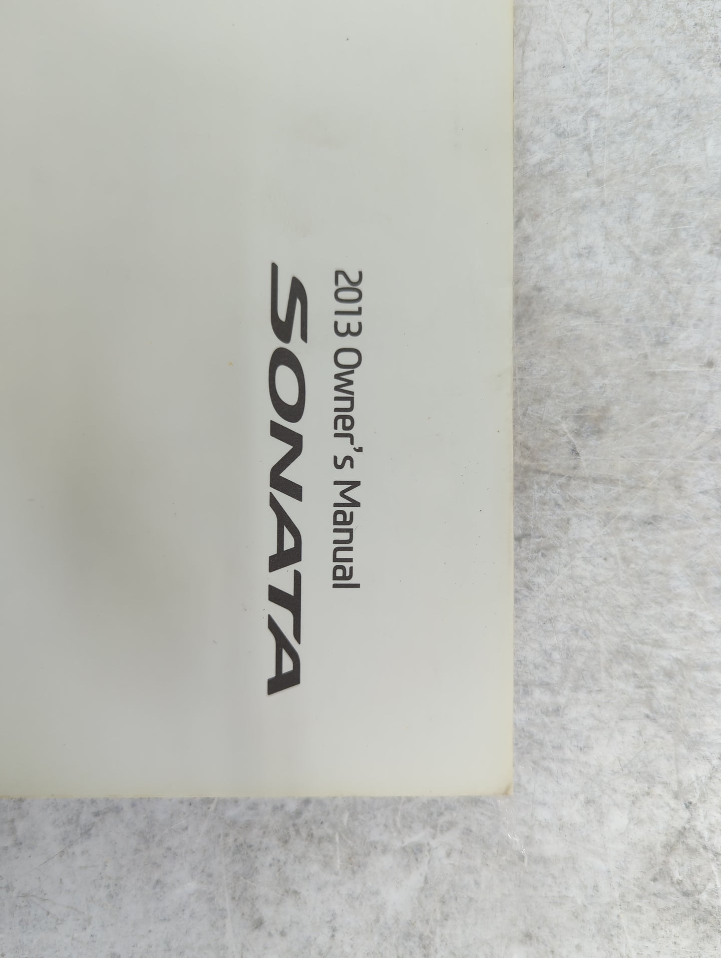2013 Hyundai Sonata Owners Manual Book Guide P/N:A3SO-EU33F OEM Used Auto Parts - Oemusedautoparts1.com