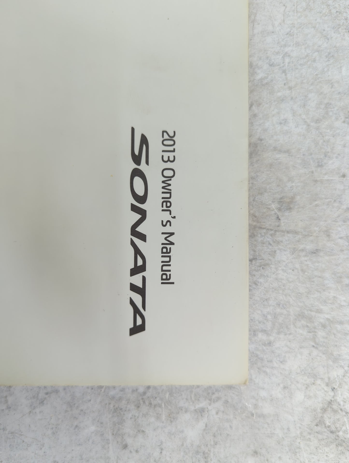 2013 Hyundai Sonata Owners Manual Book Guide P/N:A3SO-EU33F OEM Used Auto Parts - Oemusedautoparts1.com