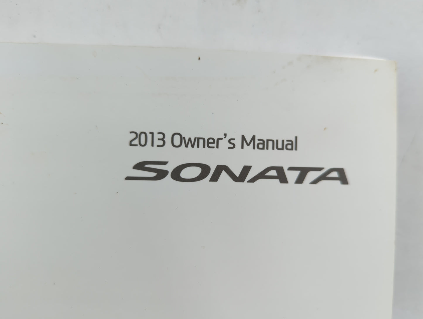 2013 Hyundai Sonata Owners Manual Book Guide OEM Used Auto Parts - Oemusedautoparts1.com