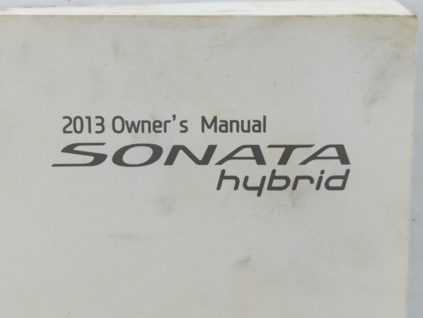 2013 Hyundai Sonata Owners Manual Book Guide OEM Used Auto Parts - Oemusedautoparts1.com