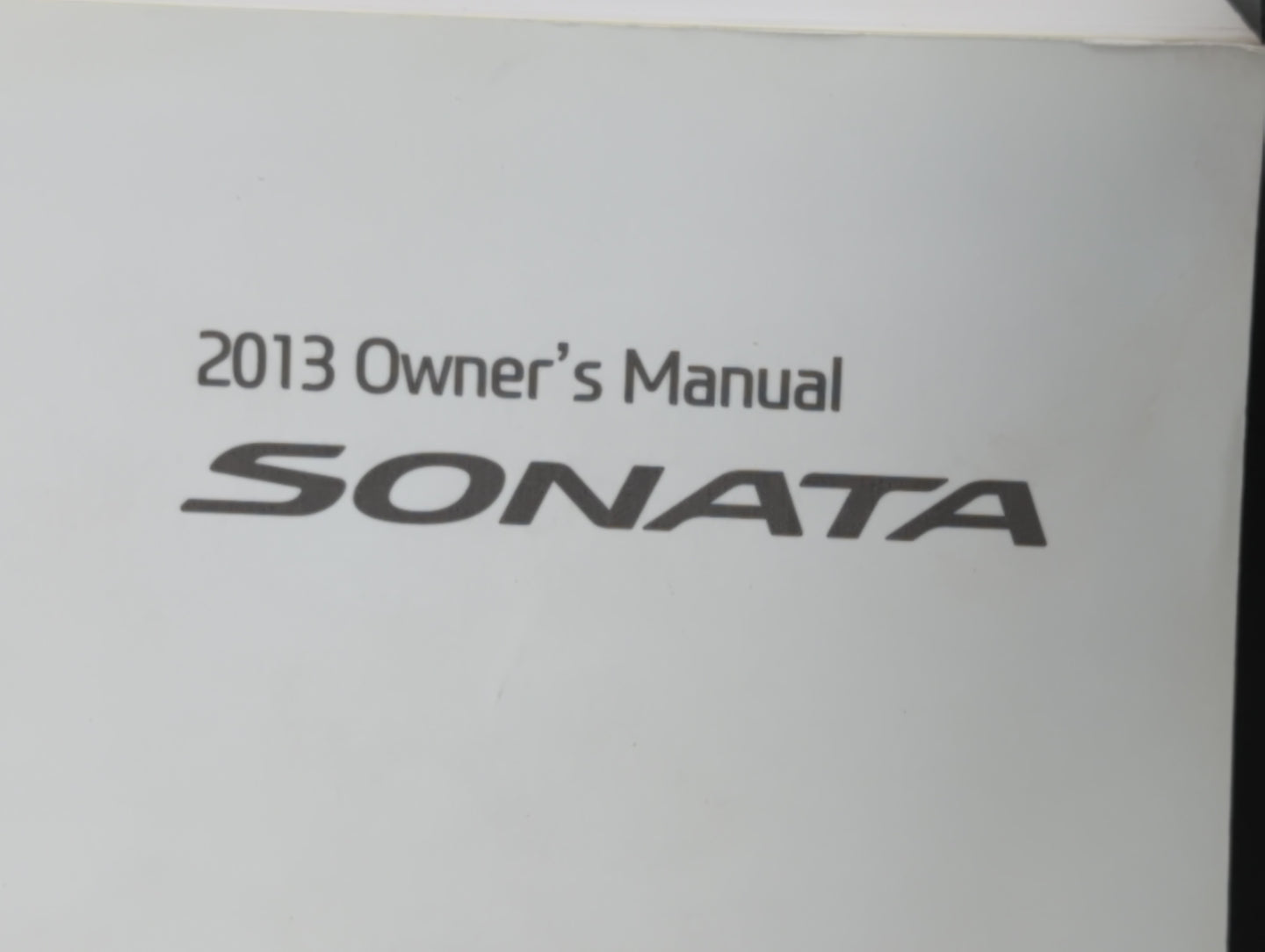 2013 Hyundai Sonata Owners Manual Book Guide P/N:A3S0-EU32F OEM Used Auto Parts - Oemusedautoparts1.com