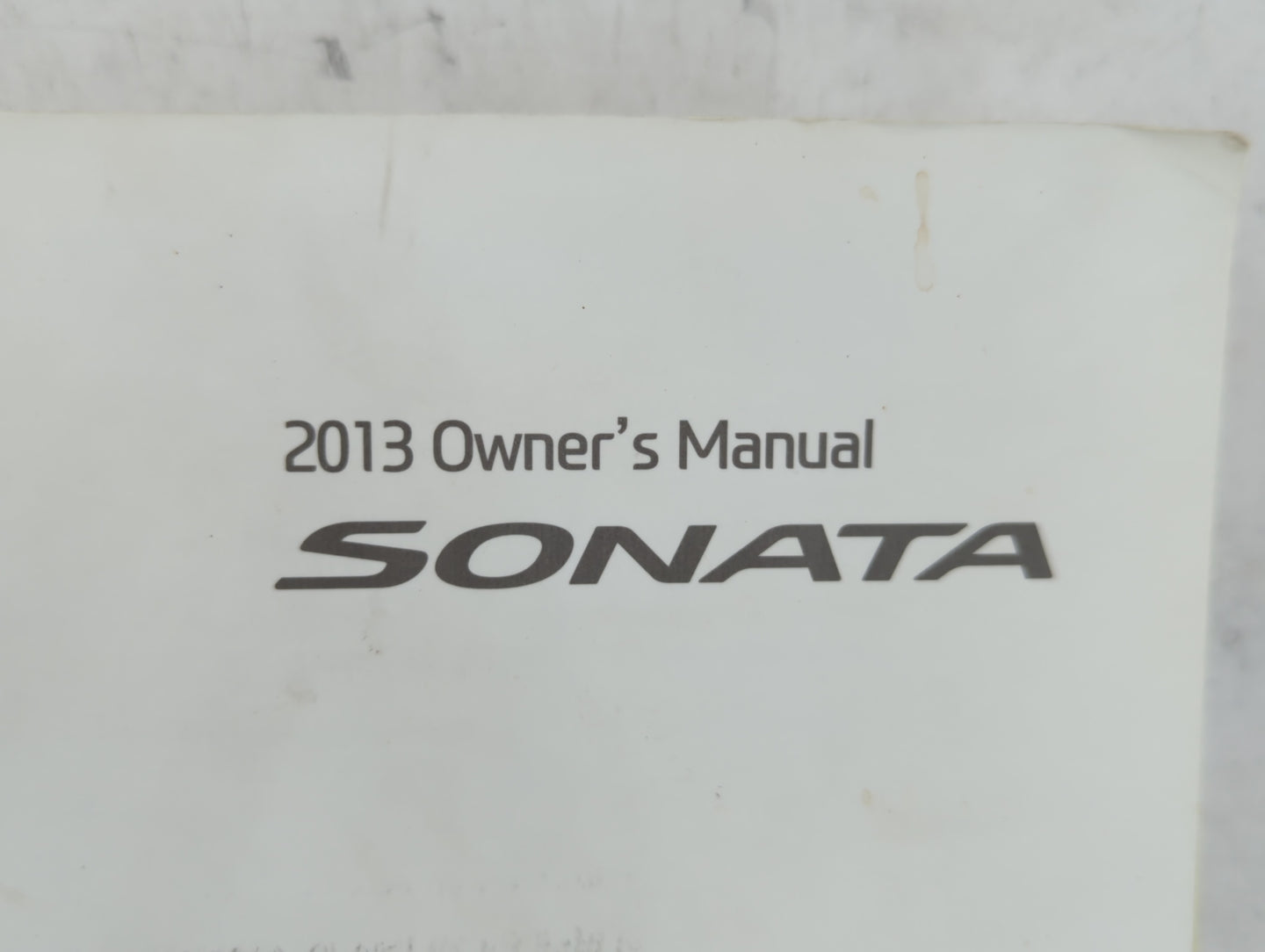 2013 Hyundai Sonata Owners Manual Book Guide OEM Used Auto Parts - Oemusedautoparts1.com