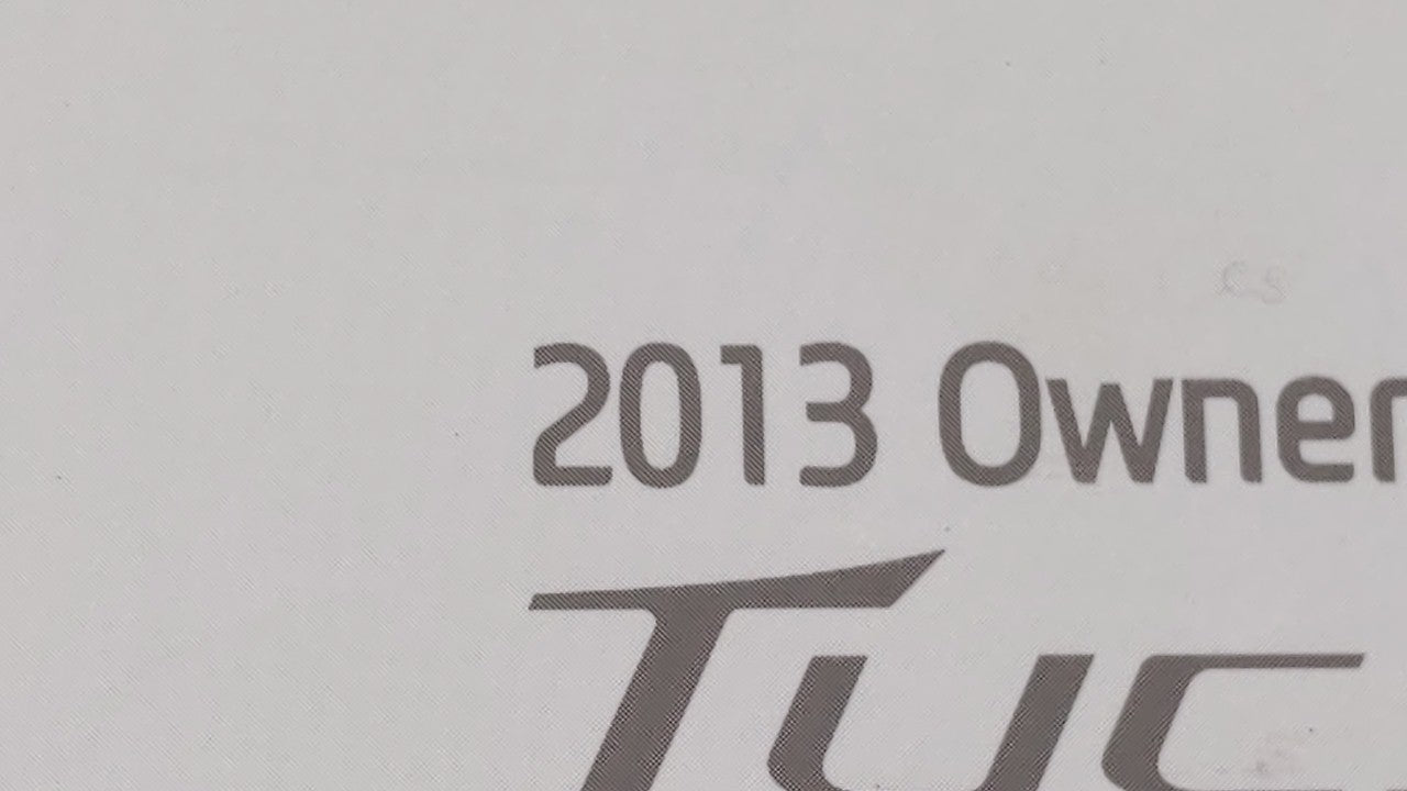 2013 Hyundai Tucson Owners Manual Book Guide OEM Used Auto Parts - Oemusedautoparts1.com