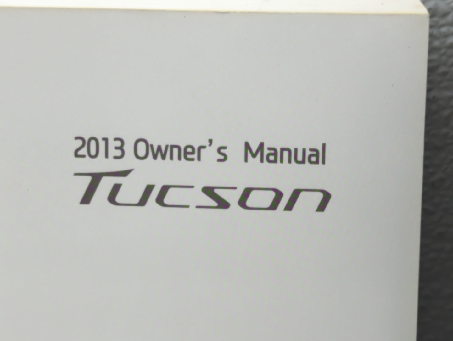 2013 Hyundai Tucson Owners Manual Book Guide OEM Used Auto Parts - Oemusedautoparts1.com