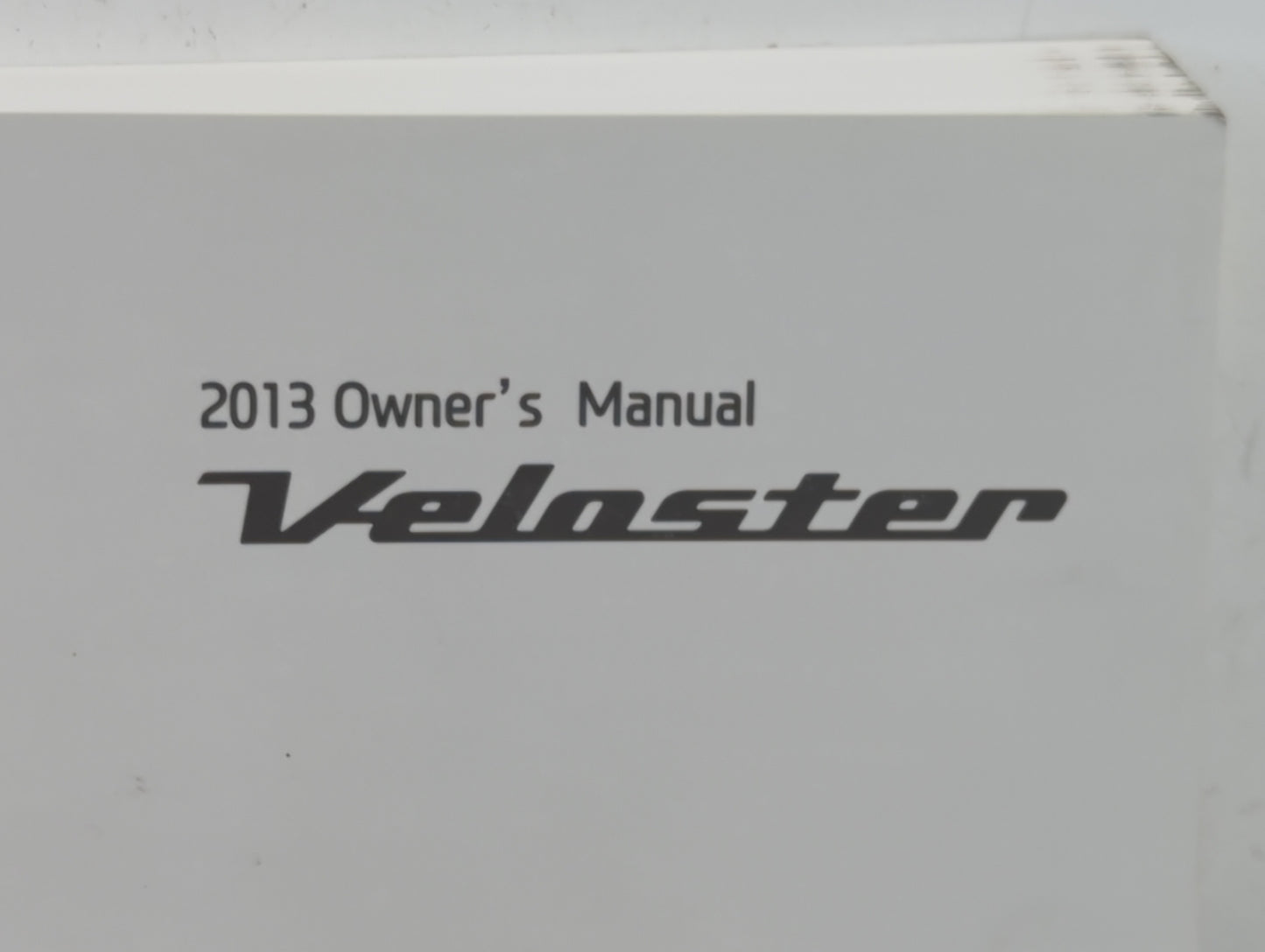 2013 Hyundai Veloster Owners Manual Book Guide P/N:D2VO-EU37K OEM Used Auto Parts - Oemusedautoparts1.com