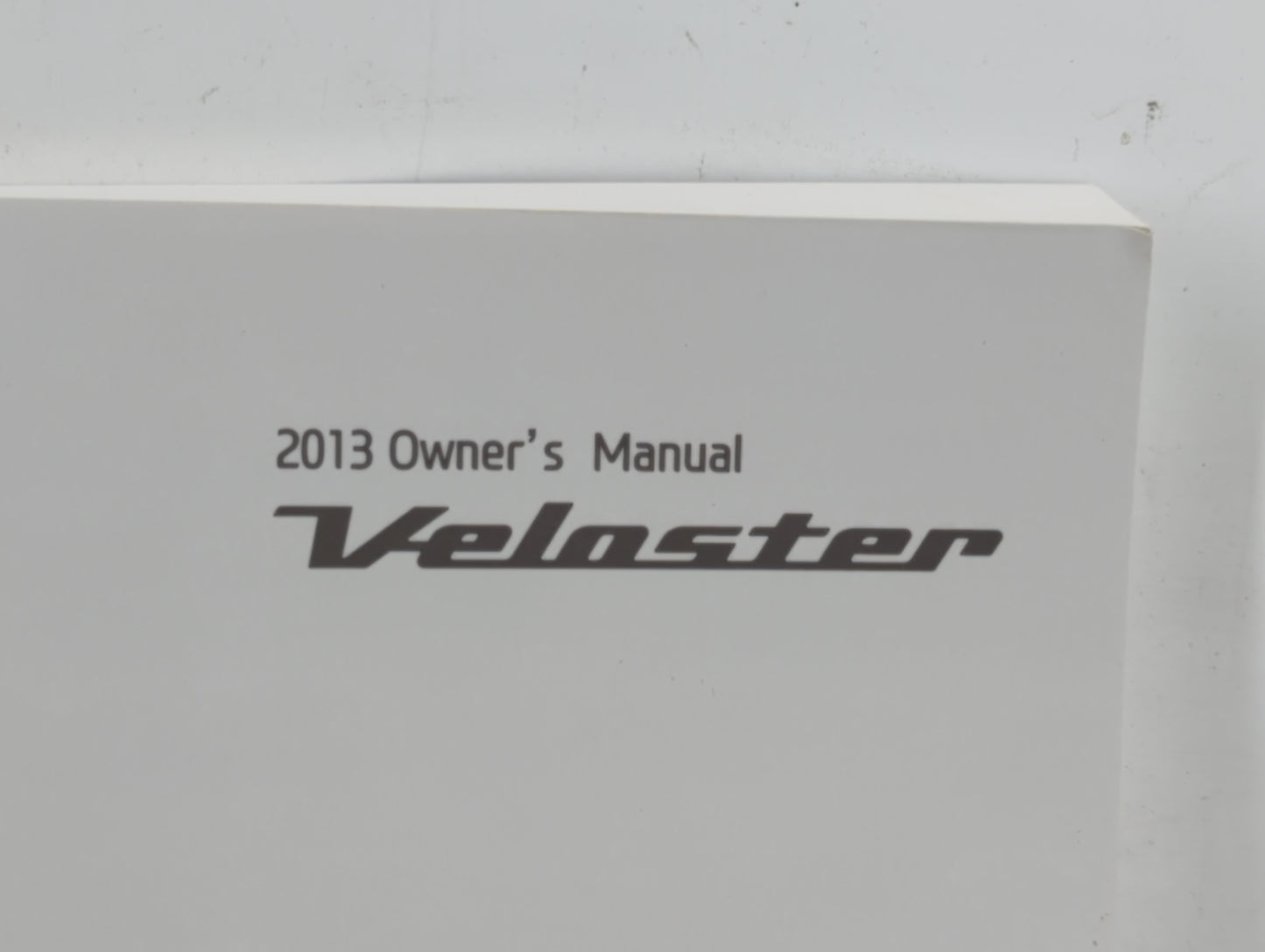 2013 Hyundai Veloster Owners Manual Book Guide P/N:A2V0-EU32H OEM Used Auto Parts - Oemusedautoparts1.com