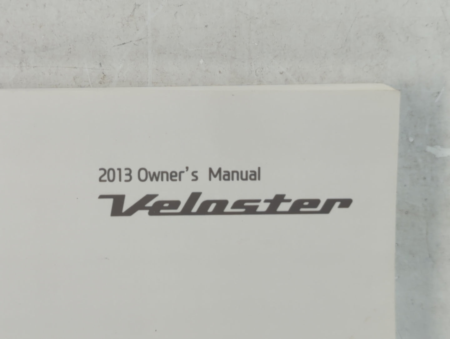 2013 Hyundai Veloster Owners Manual Book Guide P/N:A2V0-EU32H OEM Used Auto Parts - Oemusedautoparts1.com