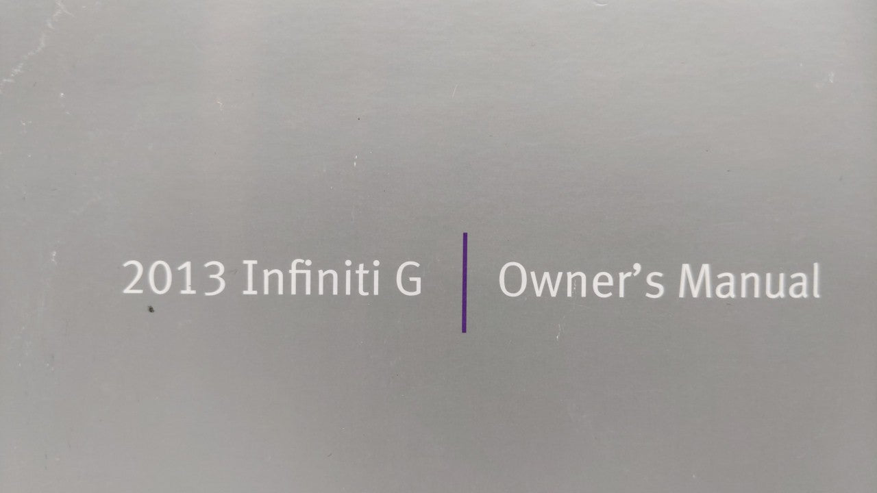 2013 Infiniti G35 Owners Manual Book Guide OEM Used Auto Parts - Oemusedautoparts1.com