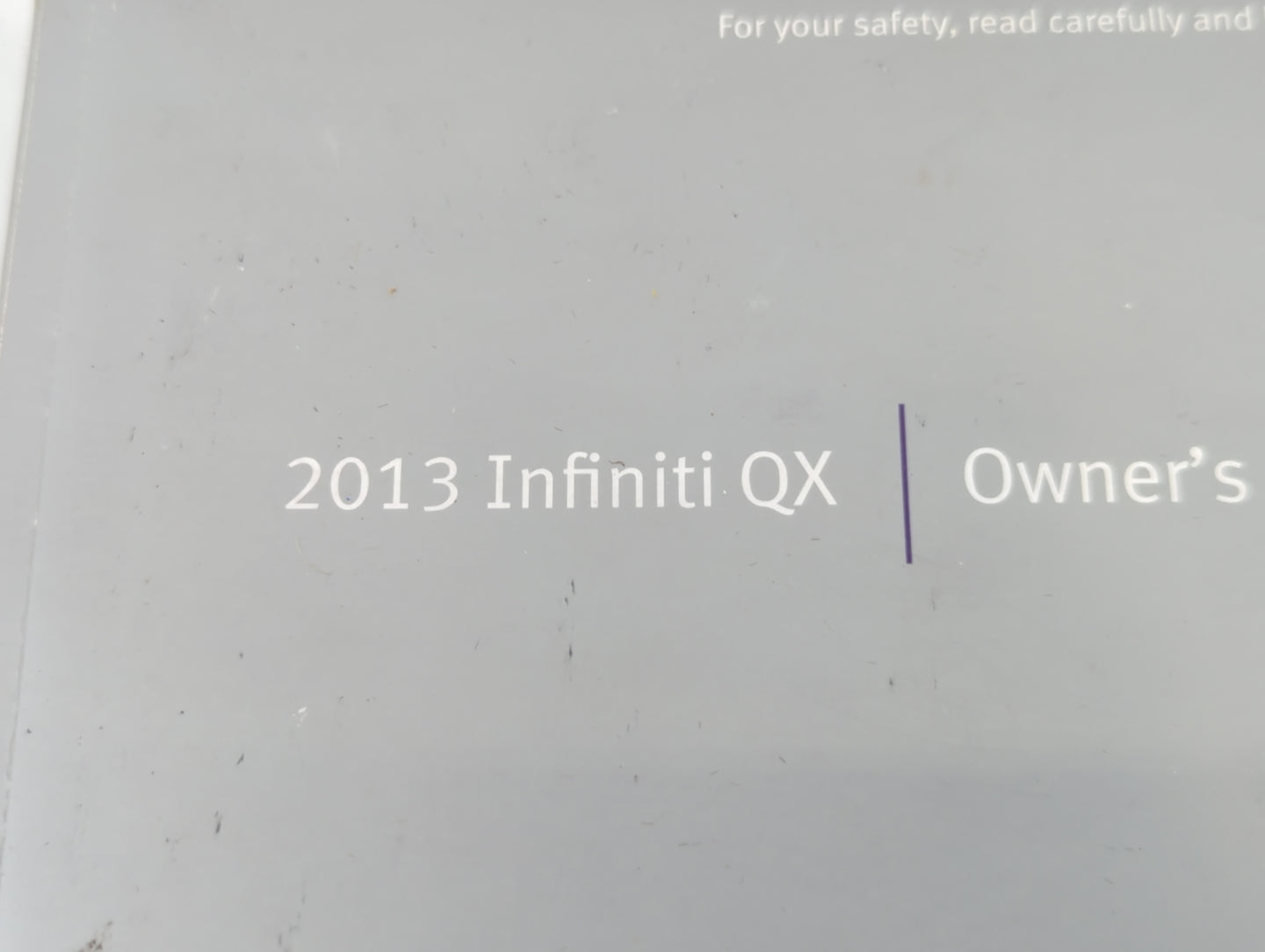 2013 Infiniti Qx30 Owners Manual Book Guide P/N:OM3E 0Z62U0 OEM Used Auto Parts - Oemusedautoparts1.com