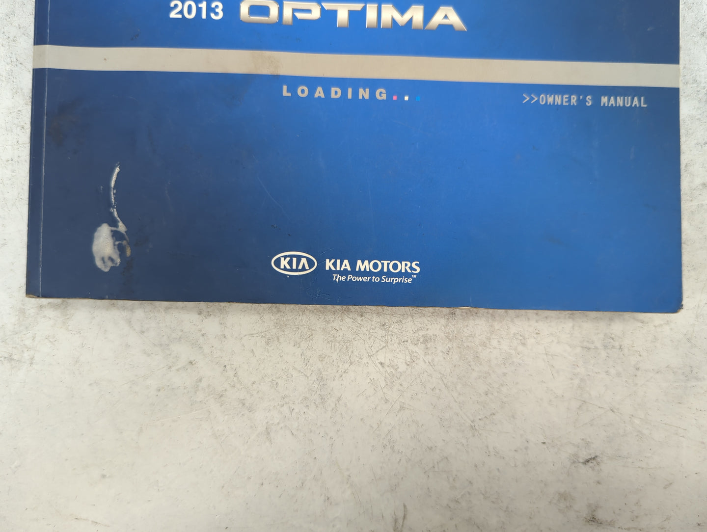 2013 Kia Optima Owners Manual Book Guide P/N:A2TO-EU25A OEM Used Auto Parts - Oemusedautoparts1.com
