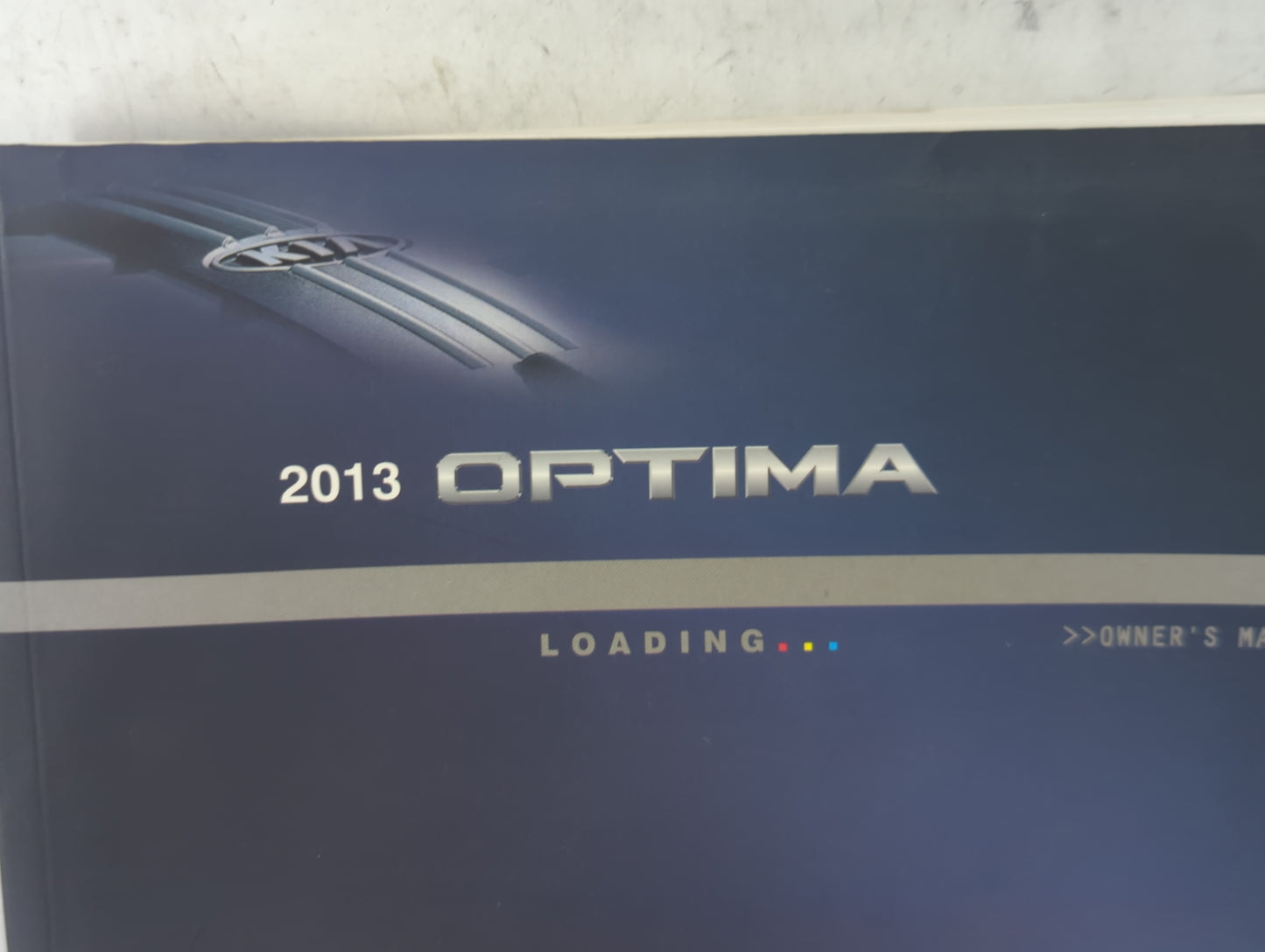 2013 Kia Optima Owners Manual Book Guide P/N:A4CO-EU25A OEM Used Auto Parts - Oemusedautoparts1.com