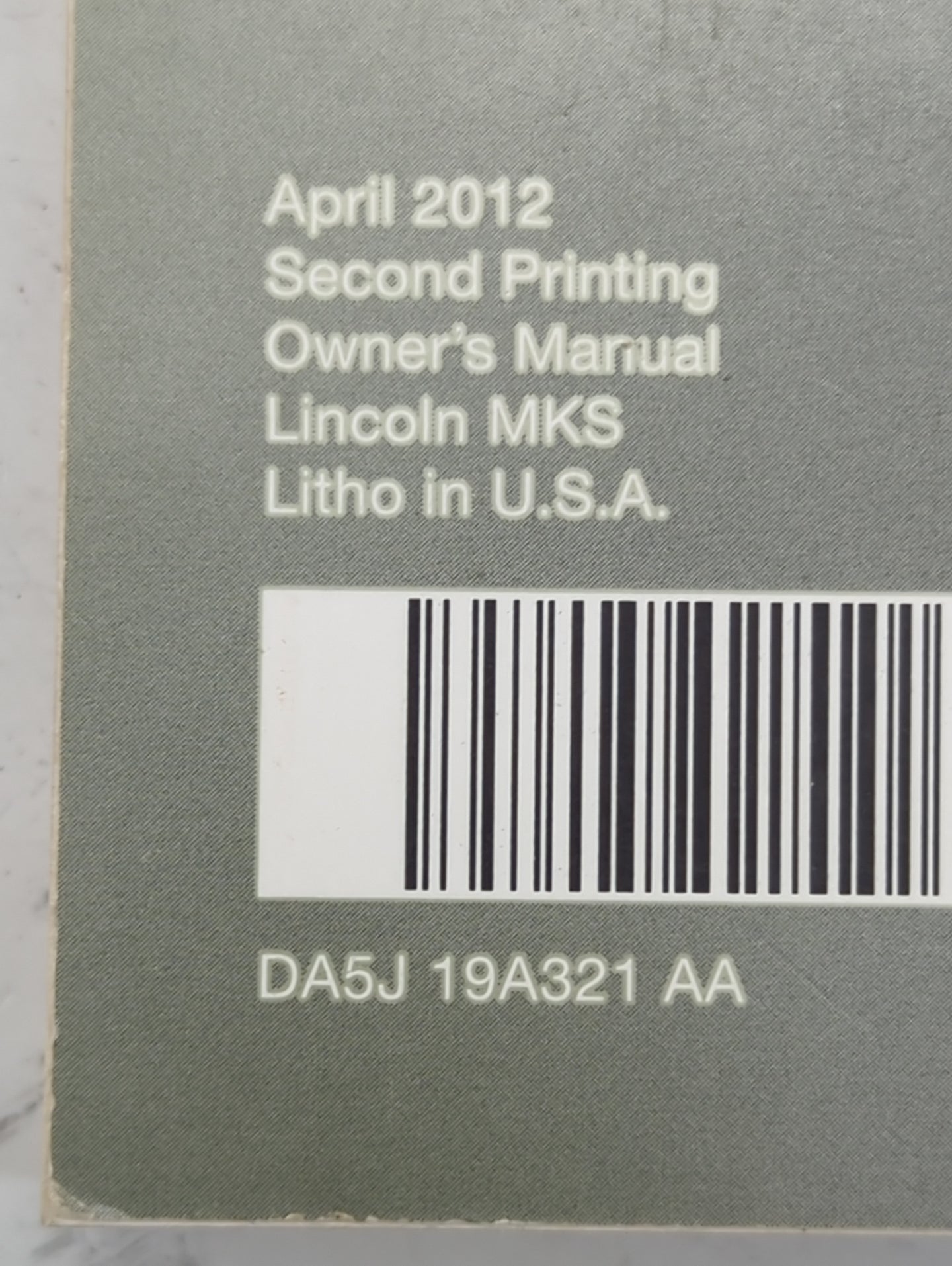 2013 Lincoln Mks Owners Manual Book Guide P/N:DA5J 19A321 AA DA5J 19G217 AA OEM Used Auto Parts - Oemusedautoparts1.com