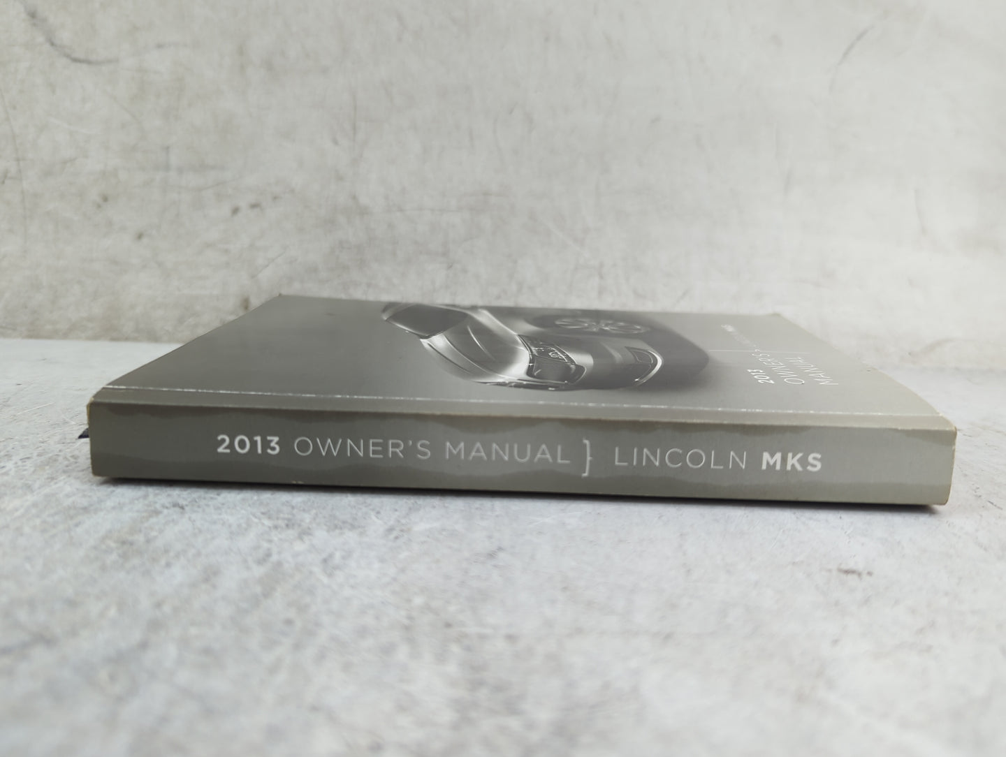 2013 Lincoln Mks Owners Manual Book Guide P/N:DA5J 19A321 AA DA5J 19G217 AA OEM Used Auto Parts - Oemusedautoparts1.com