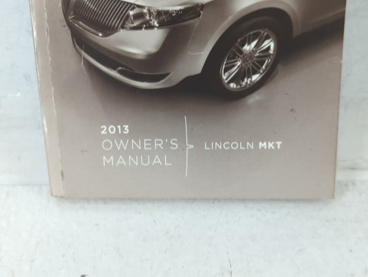 2013 Lincoln Mkt Owners Manual Book Guide P/N:DE9J 19A321 AA OEM Used Auto Parts