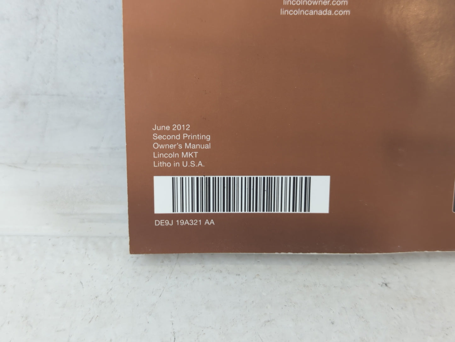 2013 Lincoln Mkt Owners Manual Book Guide P/N:DE9J 19A321 AA OEM Used Auto Parts - Oemusedautoparts1.com